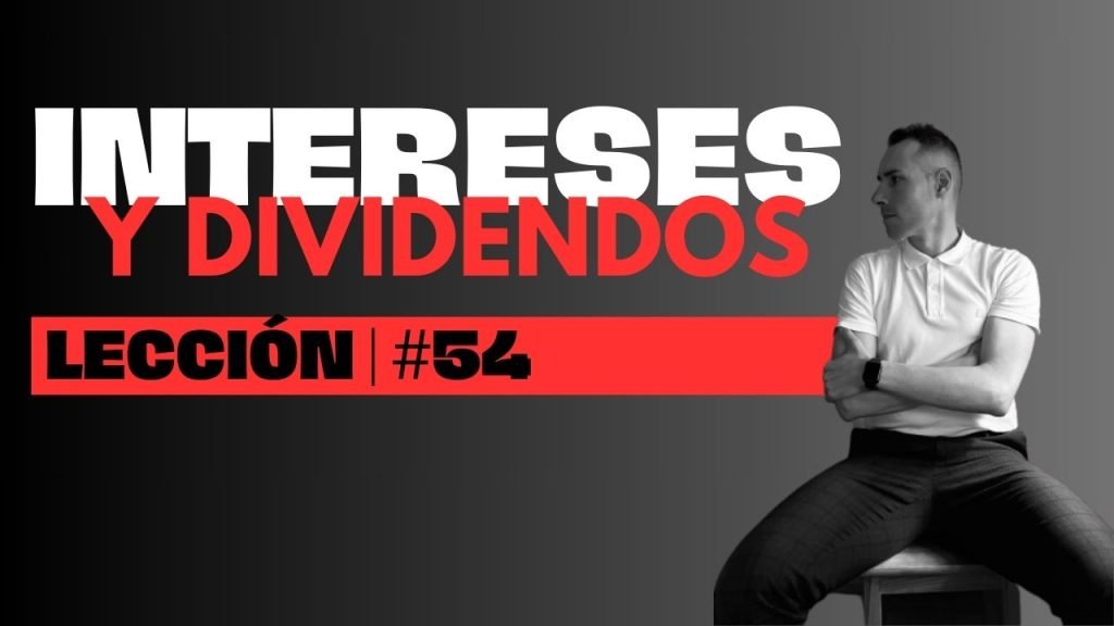 intereses y dividendos
