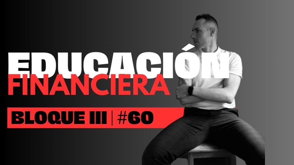 leccion 60 curso educacion financiera