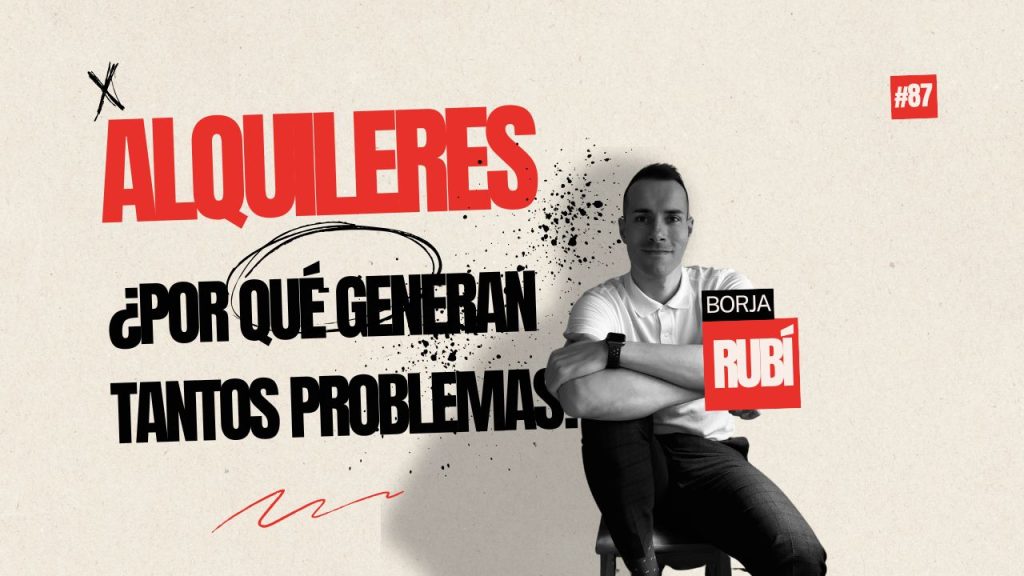 consejos para alquilar bien tus inmuebles
