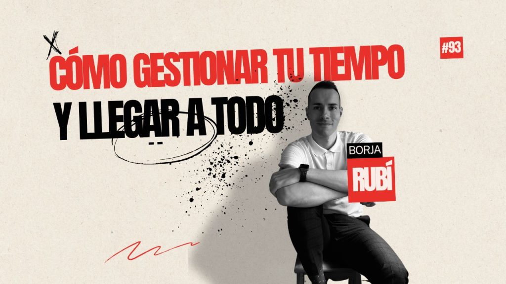 como gestionar tu agenda y tu tiempo para llegar a todo