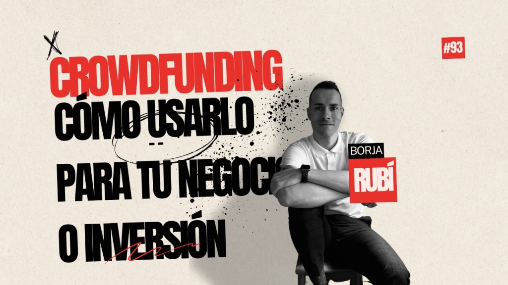 Crowdfunding que es borja rubi emprendedor negocios inversion